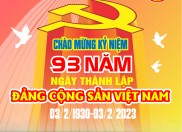 CHÀO MỪNG KỶ NIỆM 93 NĂM NGÀY THÀNH LẬP ĐẢNG CỘNG SẢN VIỆT NAM (03/2/1930 – 03/2/2023)